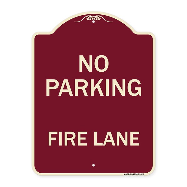 Designer Series No Parking Fire Lane, Burgundy Heavy-Gauge Aluminum Sign, 24" x 18", BU-1824-23622
